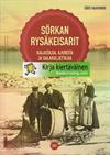 Sörkan rysäkeisarit: kalastajia, ajureita ja salakuljettajia