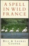 A Spell in Wild France