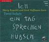Ich ein Tag sprechen hübsch