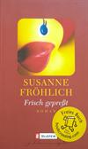 Frisch gepresst