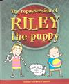 The Repossession of Riley the Puppy