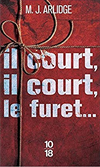 il court, il court, le furet