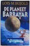 De planeet Barrayar (De Avonturen van Miles Vorkosigan)