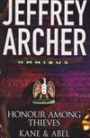 Honour Among Thieves & Kane & Abel