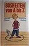 Bosheiten von A bis Z (Sprüche und Zitate)