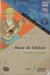 BAZAR DO FOLCLORE - VOLUME 5