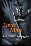 Un amore selvaggio - Lover Mine