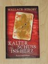 Kalter Schuss ins Herz