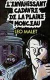 L'envahissant cadavre de la plaine Monceau