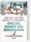 Stollen, Schnee und Sensemann