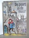 De poort in de muur (the door in the Wall)