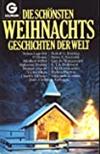 Die schönsten Weihnachtsgeschichten der Welt