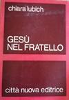 Gesù nel fratello