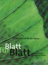 Blatt für Blatt: Meisterwerke der Natur