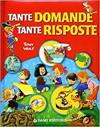 Tante domande. Tante risposte