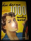 Hoe het na 1000 weken werd (Kluitman romanserie)