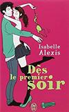 Dès le premier soir