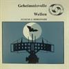Geheimnisvolle Wellen