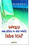 Wozu um alles in der Welt lebe ich?
