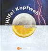 Praxisbuch Hilfe! Kopfweh
