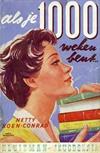 Als je 1000 weken bent... (Kluitman romanserie)