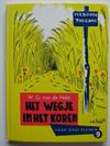 Het wegje in het koren (voor onze kleinen)