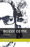 Bozze di me: poesie sperse