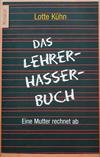 Das Lehrerhasserbuch