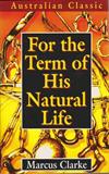 For the Term of His Natural Life