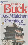 Das Mädchen Orchidee