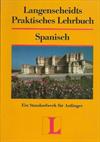 Langenscheidts Praktisches Lehrbuch Spanisch