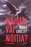 Naisia vai noitia? Naisvainot ennen ja nyt
