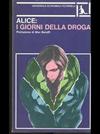 I giorni della droga