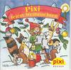 Pixi feiert Weihnachten