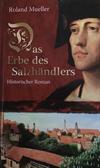 Das Erbe des Salzhändlers