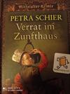 Verrat im Zunfthaus