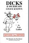 Dicks & Dickheads I have known