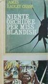 Niente orchidee per Miss Blandish