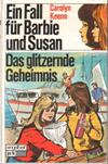 Ein Fall für Barbie und Susan: Das glitzernde Geheimnis
