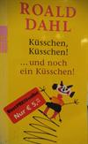 Küsschen, Küsschen! ... und noch ein Küsschen!