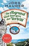 Am Abgrund lässt man gern den Vortritt