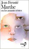 Marthe ou les amants tristes