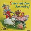 Conni auf dem Bauernhof