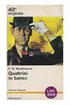 Quattrini in banca