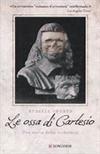 Le ossa di cartesio