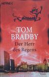 Der Herr des Regens