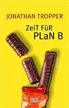 Zeit für Plan B