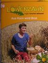 Aus Korn wird Brot