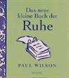 Das neue kleine Buch der Ruhe