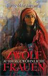 Zwölf aussergewöhnliche Frauen